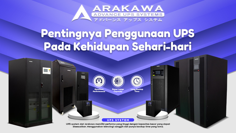 Pentingnya Penggunaan UPS Pada Kehidupan Sehari-hari